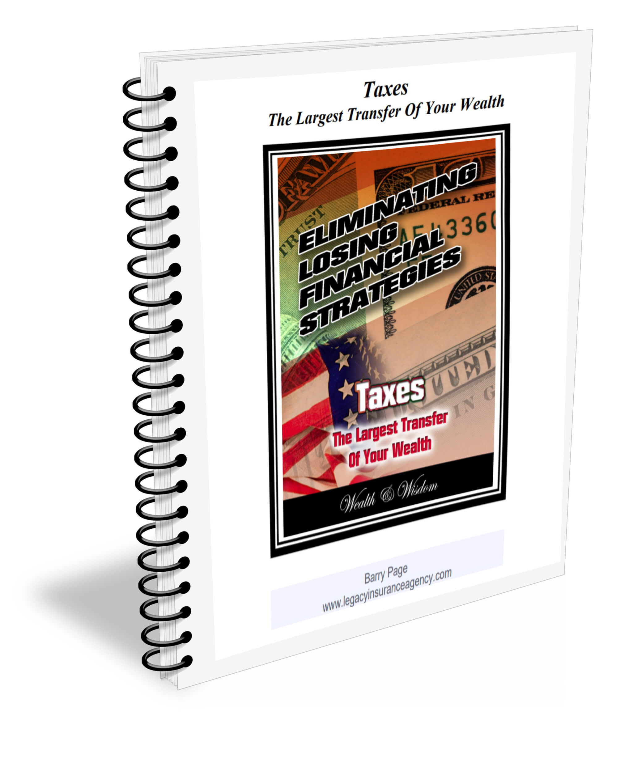 Tax Report - Taxes The Largest Transfer of Your Wealth