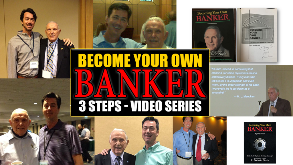 Become Your Own Banker Video Series